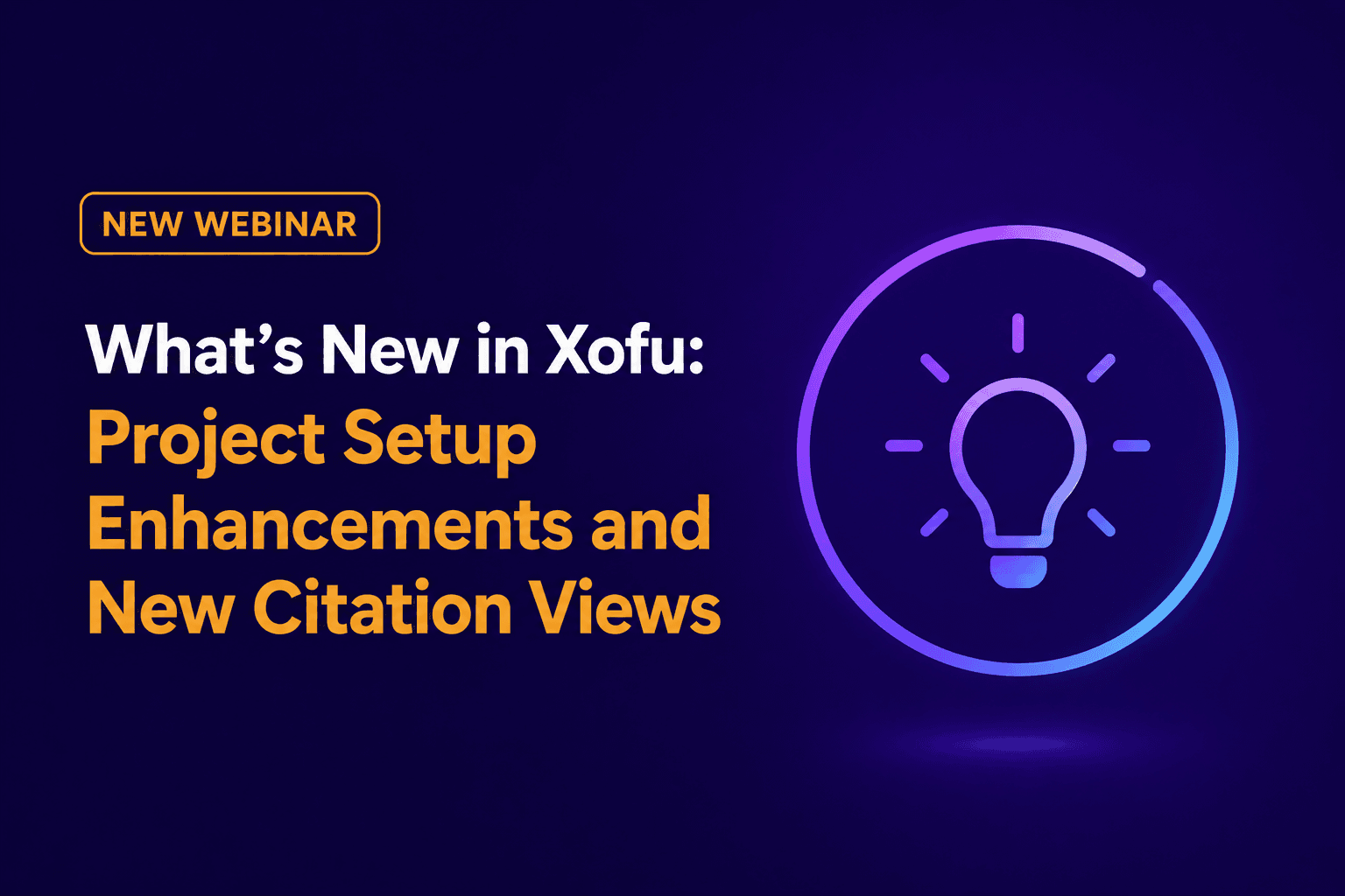 What's New in Xofu: Project Setup, Citation Views, and Prompt-Level Data